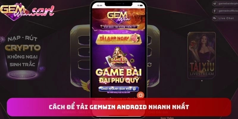 cach-de-tai-gemwin-android-nhanh-nhat