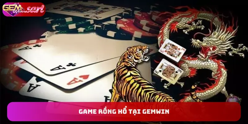 game-rong-ho-tai-gemwin