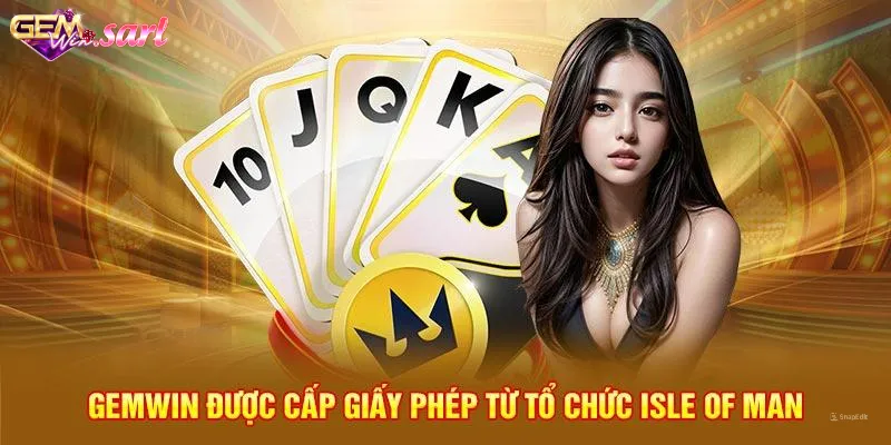 gemwin-duoc-cap-giay-phep-tu-to-chuc-isle-of-man