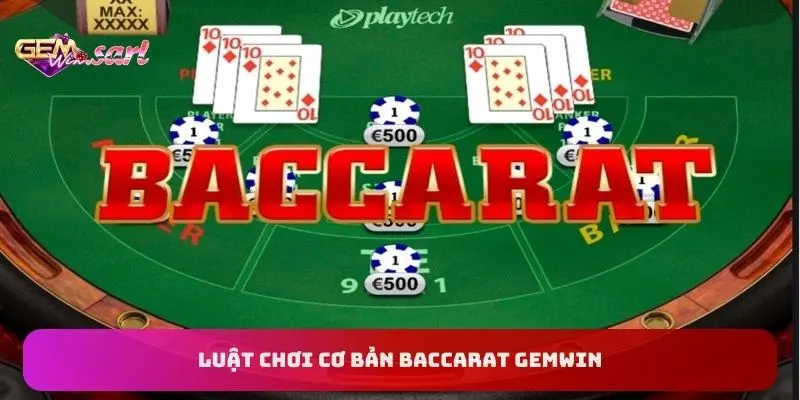 luat-choi-baccarat-gemwin