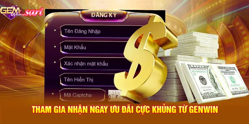 tham-gia-nhan-ngay-uu-dai-cuc-khung-tu-genwin.
