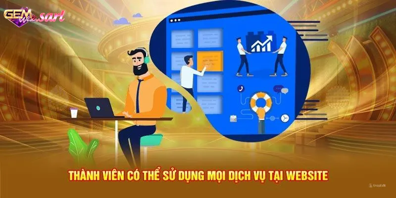 thanh-vien-co-the-su-dung-moi-dich-vu-tai-website-quyen-rieng-tu-gemwin