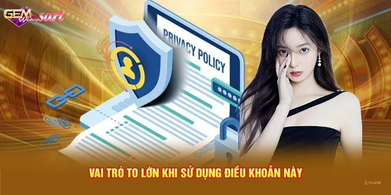 vai-tro-to-lon-khi-su-dung-dieu-khoan-quyen-rieng-tu-gemwin