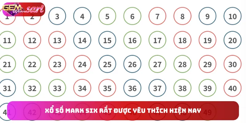 xo-so-mark-six-rat-duoc-yeu-thich-hien-nay