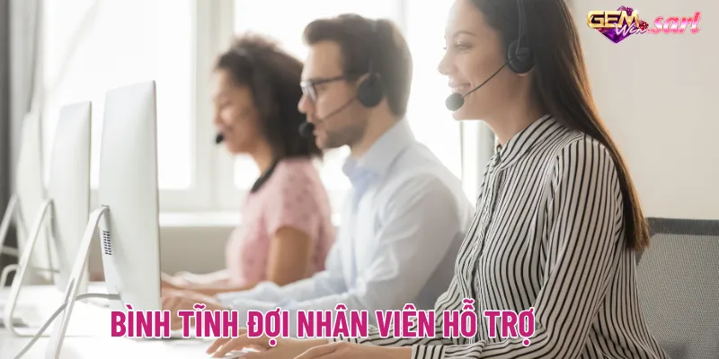 Lien-he-gemwwin-va-doi-nhan-vien-xu-li